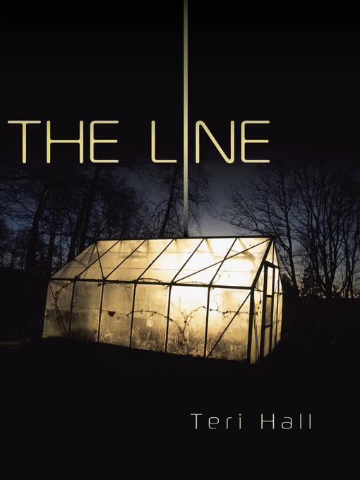 Title details for The Line by Teri Hall - Wait list